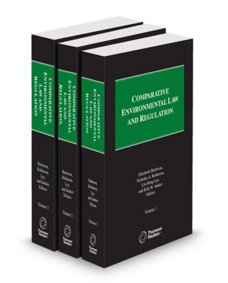 Comparative Environmental Law and Regulations 2026 1 ed by Elizabeth Burleson B A Colby College; J D University of Connecticut; LL M London School of Economics Kirk Junker Lin Heng Lye LL M (Harvard) LL M (London) LL B (Singapore) Advocate & Solicitor Nicholas A Robinson