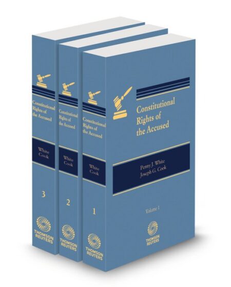 Constitutional Rights of The Accused 2025 2026 ed by Joseph G Cook J D LL M Penny J White