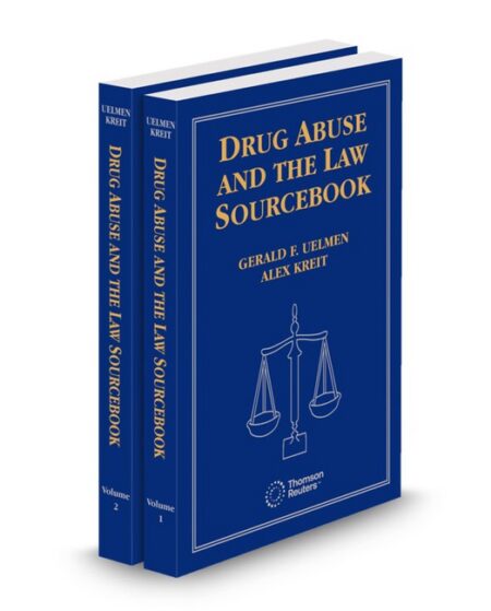 Drug Abuse and The Law Sourcebook 2026 ed by Alex Kreit Gerald F Uelmen Professor