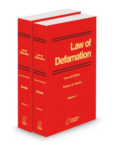 Law of Defamation 2026 ed by Rodney A Smolla