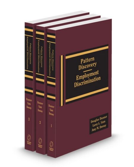 Pattern Discovery Employment Discrimination 2026 ed by Amy M Dorsey Douglas Danner Larry L Varn