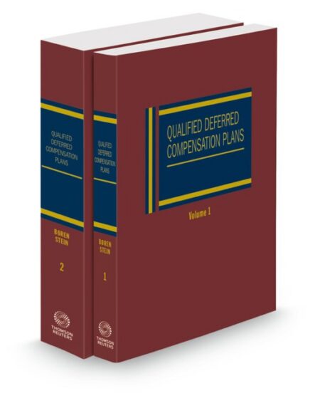 Qualified Deferred Compensation Plans Treatise 2026 ed by Gary I Boren Norman P Stein