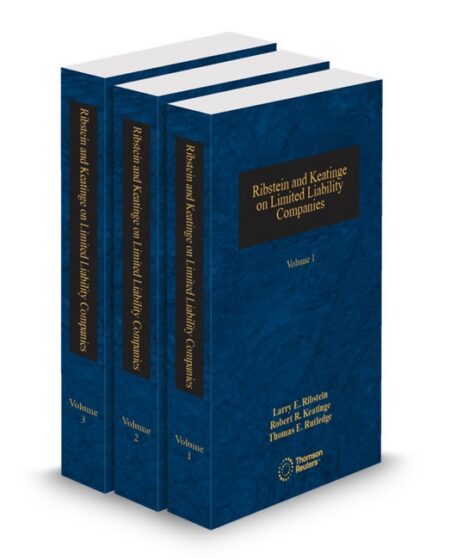 Ribstein and Keatinge On Limited Liability Companies 2026 ed by Larry E Ribstein Robert R Keatinge Thomas E Rutledge J D