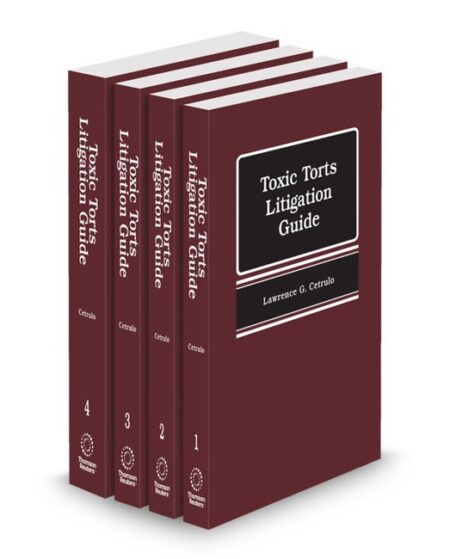 Toxic Torts Litigation Guide 2026 ed by Lawrence G Cetrulo