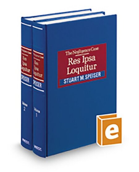 The Negligence Case: Res Ipsa Loquitor 2026 ed by Stuart M Speiser