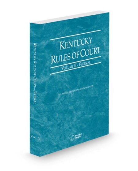 Kentucky Court Rules Federal V II 2026 ed by