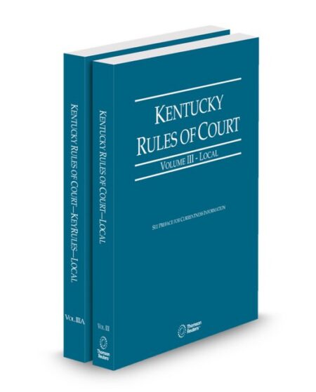 Kentucky Court Rules Local and Local KeyRules V III IIIa 2026 ed by