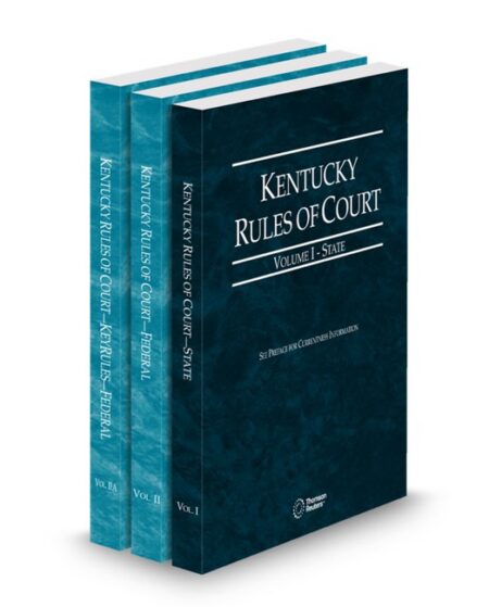 Kentucky Court Rules State Federal and Federal KeyRules V I IIa 2026 ed by