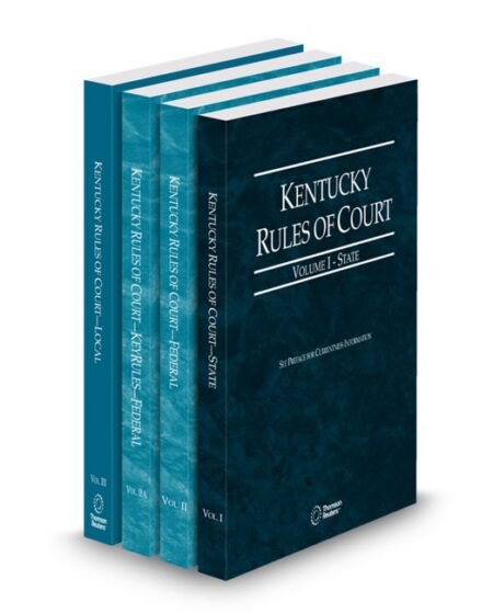 Kentucky Court Rules State Federal Federal KeyRules and Local V I III 2026 ed by