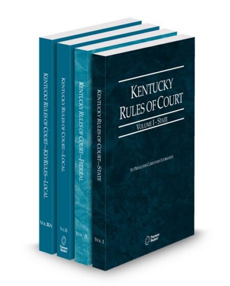 Kentucky Court Rules State Federal Local and Local KeyRules V I IIIa 2026 ed by