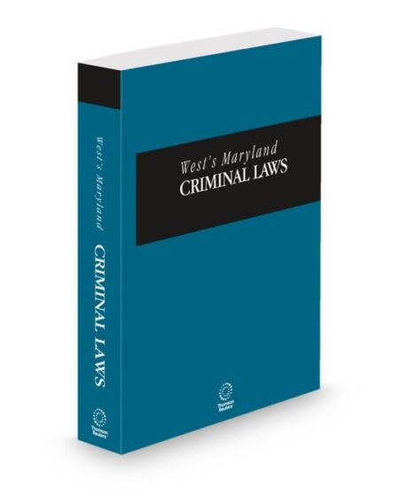 Maryland Criminal Laws 2025 2026 ed by