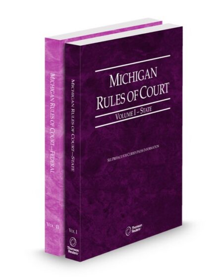 Michigan Rules of Court State and Federal Volumes I and Ii Michigan Court Rules 2026 ed by