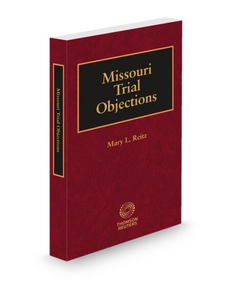 Missouri Trial Objections 2026 ed by Mary Reitz