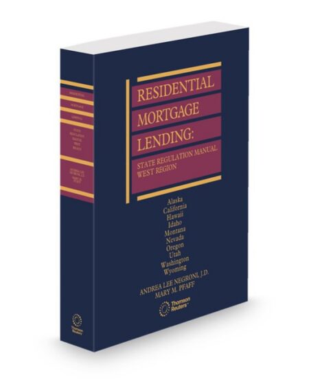 Residential Mortgage Lending State Regulation Manual West 2026 ed by Andrea Lee Negroni Mary Pfaff