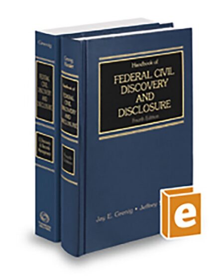 Handbook of Federal Civil Discovery and Disclosure (Grenig) 2026 ed by Jay E Grenig Professor of Law Marquette University Law School Jeffrey S Kinsler