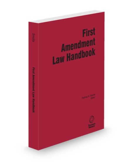 1st Amendment Law Handbook by Rodney A Smolla