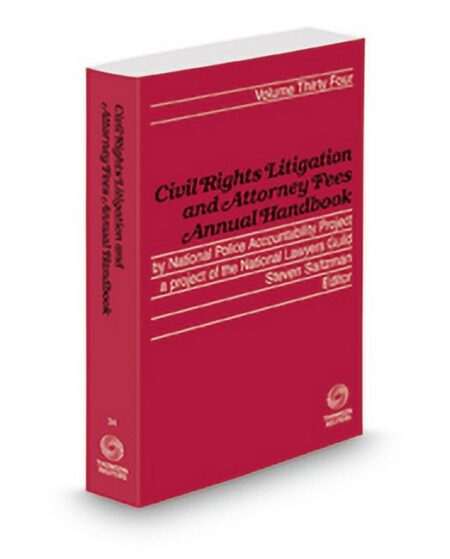 Civil Rights Litigation and Attorney Fees Handbook by Barbara Wolvovitz National Lawyers Guild Steven Saltzman