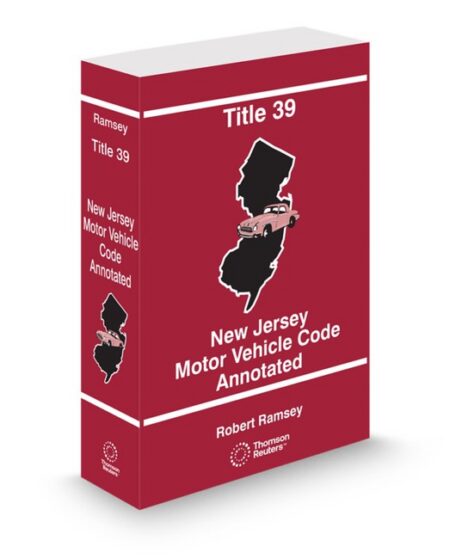 New Jersey Motor Vehicle Code Annotated 2026 ed by Robert Ramsey