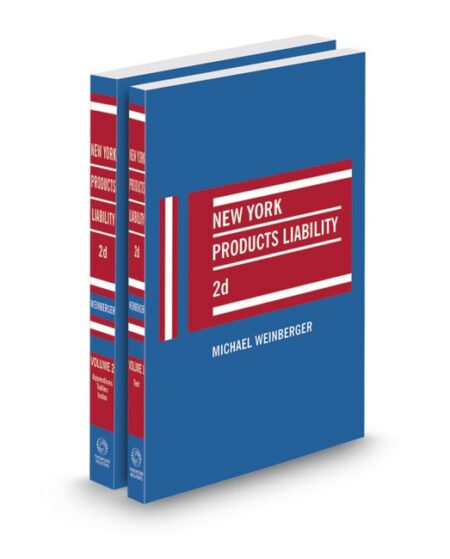 New York Products Liability 2026 ed by Michael Weinberger