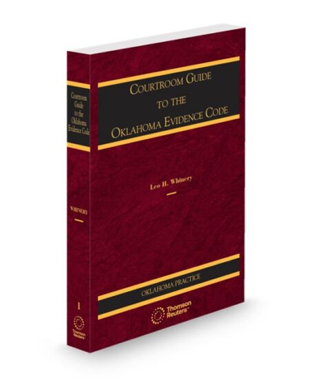 Oklahoma Practice V 1 Guide Evidence Code 2026 ed by Leo H Whinery