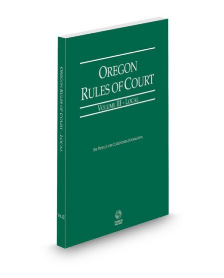 Oregon Court Rules Local V III 2026 ed by