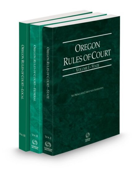 Oregon Court Rules State Federal and Local V I III 2026 ed by