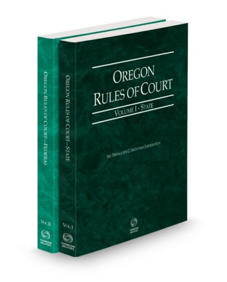 Oregon Rules of Court State and Federal V I II 2026 ed by