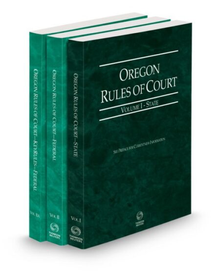 Oregon Rules of Court State/Federal/Federal KeyRules V I IIa by