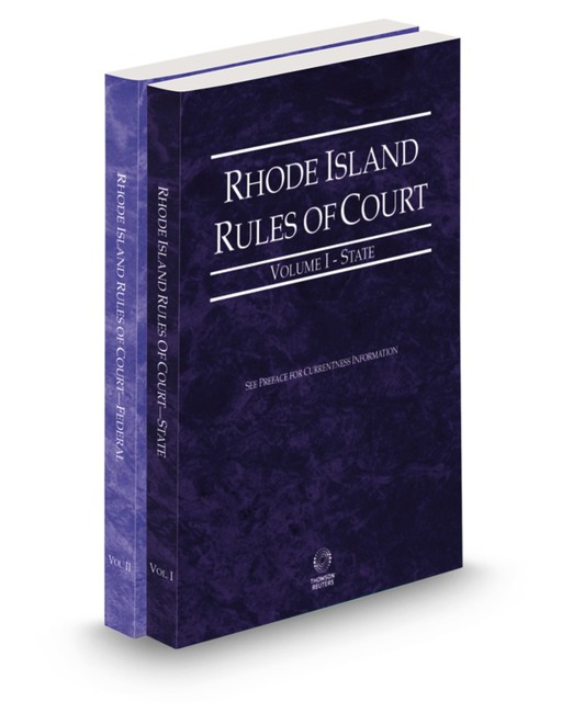 Rhode Island Court Rules State and Federal V I and II 2025 ed by