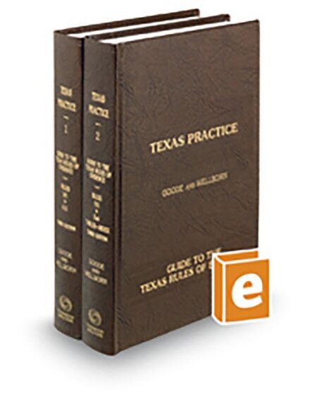 Texas Practice V 1 and 2 Guide To The Texas Rules of Evidence 2026 ed by Olin Guy Wellborn III Prof Steven J Goode Professor