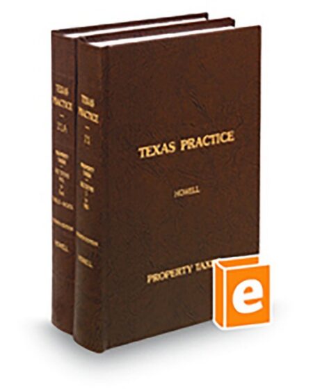Texas Practice V 21 and V 21A Property Tax 2026 ed by David B Brooks Jay D Howell Jr