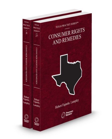 Texas Practice V 27 and 28 Consumer Rights and Remedies 2026 ed by Genevieve Hebert Fajardo Ramona Lampley Stephen G Cochran